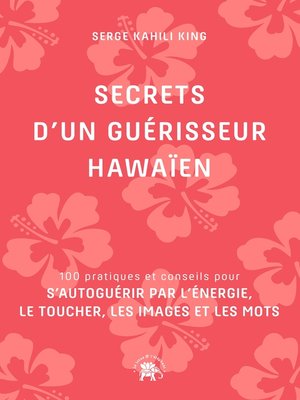 cover image of Secrets d'un guérisseur Hawaïen